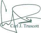 signature of Carl J. Truscott