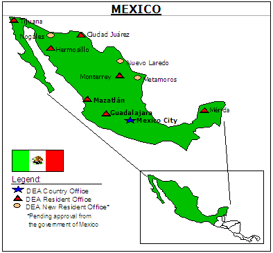 Map of Mexico with inset showing DEA Country Office in Mexico City, DEA Resident Offices in 7 locations, and DEA New Resident Offices in 3 locations, pending approval from the government of Mexico.