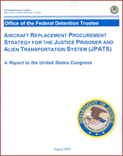 Report Cover: Aircraft Replacement Procurement Strategy Plan for the Justice Prisoner and Alien Transportation System (JPATS)